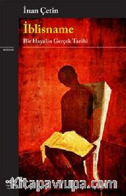 İblisname <br /> Bir Hayalin Gerçek Tarihi