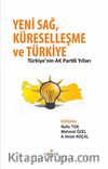 Yeni Sağ, Küreselleşme ve Türkiye & Türkiye'nin Ak Partili Yılları
