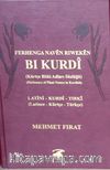 Ferhenga Naven Riweken Bi Kurdi (Kürtçe Bitki Adları Sözlüğü)