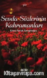Sevda Sözlerinin Kahramanları