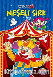 Şeker Lili Neşeli Sirk