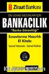 2014 Bankacılık Sınavlarına Hazırlık Ziraat Bankası Banko Görevliliği El Kitabı Genel Yetenek-Genel Kültür