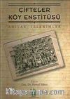 Çifteler Köy Enstitüsü & Anılar-İzlenimler