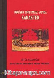 Değişen Toplumsal Yapıda Karakter