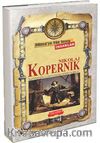 Nikola Kopernik /  Dünya'ya Yön Veren İnsanlar