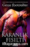 En Karanlık Fısıltı / Karanlığın Efendileri 4. Kitap
