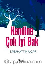 Kendine Çok İyi Bak
