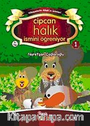 Cipcan Halık İsmini Öğreniyor-1