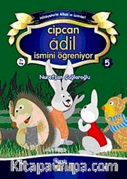 Cipcan Adil İsmini Öğreniyor-5