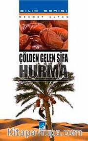 Çölden Gelen Şifa Hurma