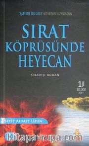 Kabirde İlk Gece -2 / Sırat Köprüsünde Heyecan