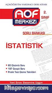 İstatistik Soru Bankası 2. Sınıf  <br /> Açıköğretim Yardımcı Ders Kitabı
