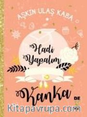 Hadi Yapalım Kanka 