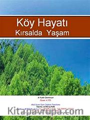 Köy Hayatı Kırsalda Yaşam