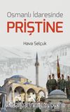 Osmanlı İdaresinde Priştine