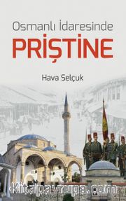 Osmanlı İdaresinde Priştine