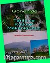 Gönen'de Tarihi ve Kültürel Mekanlarımız