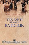 Tek Parti Dönemi ve Batıcılık İrtica’ın Tarihçesi 5