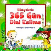 Hikayelerle 365 Gün Dini Kelime