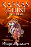 Kafkas Şahini Hacı Murad