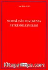 Medeni Usul Hukukunda Yetki Sözleşmeler