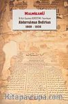 İlk Kürt Gazetesi Kurdıstan'ı Yayımlayan Abdurrahman Bedirhan (1868-1936)