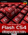 ActionScript 3.0 ile Flash CS4 & Animasyon ve Web Uygulamaları