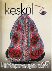 Keşkül Sayı:40 Yeseviyye