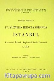 17.Yüzyılın İkinci Yarısında İstanbul Cilt 1