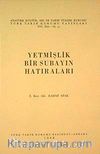 Yetmişlik Bir Subayın Hatıraları