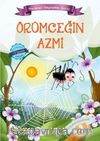 Örümceğin Azmi / Maceracı Hayvanlar Serisi 2