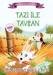 Tazı ile Tavşan / Maceracı Hayvanlar Serisi 9