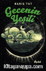 Gecenin Yeşili