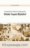 Postmodern Tüketim Anlayışında Dindar Yaşam Biçimleri