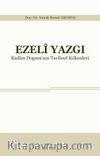 Ezeli Yazgı & Kadim Dogma'nın Tarihsel Kökenleri