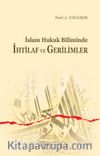 İslam Hukuk Biliminde İhtilaf ve Gerilimler