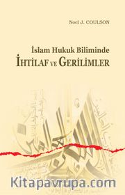 İslam Hukuk Biliminde İhtilaf ve Gerilimler