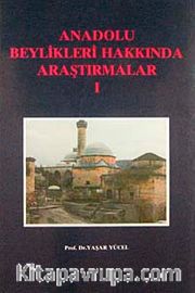 Anadolu Beylikleri Hakkında Araştırmalar 1