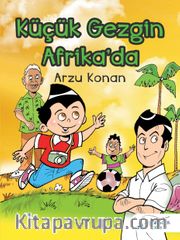 Küçük Gezgin Afrika’da