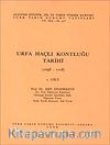 Urfa Haçlı Kontluğu Tarihi Cilt-1 (1908-1118)