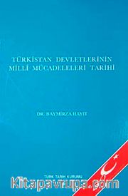 Türkistan Devletinin Milli Mücadeleri Tarihi