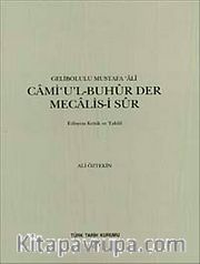 Cami'u'l - Buhur Der Mecalis-i Sur