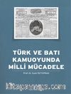 Türk ve Batı Kamuoyunda Milli Mücadele