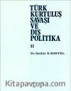 Türk Kurtuluş Savaşı ve Dış Politika Cilt-2