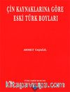 Çin Kaynaklarına Göre Eski Türk Boyları