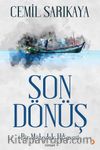 Son Dönüş & Bir Mübadele Hikayesi 
