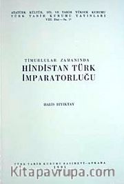 Timurlular Zamanında Hindistan Türk İmparatorluğu