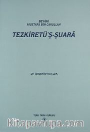 Tezkiret'ş-Şuara / Beyani Mustafa Bin Carullah