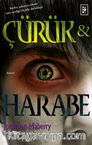 Çürük ve Harabe