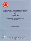 Erzurum Beylerbeyliği ve Teşkilatı